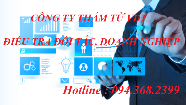 Công ty thám tử VDT – Hãng điều tra tư tín nhiệm tại Việt Nam